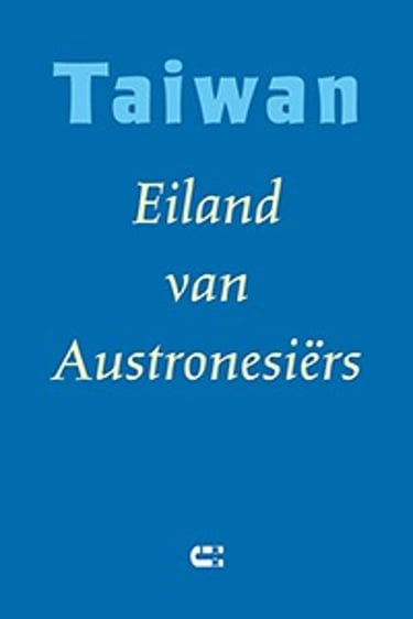 cover 'Taiwan - Eiland van Austronesiërs'