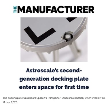The Manufacturer: Astroscale's second generation docking plate enters space for the first time