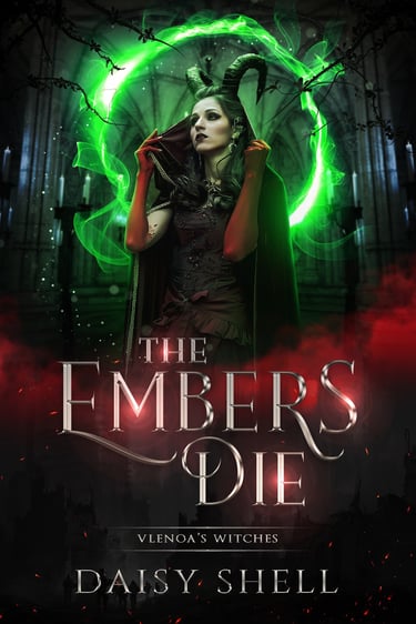 The Embers Die by Daisy Shell