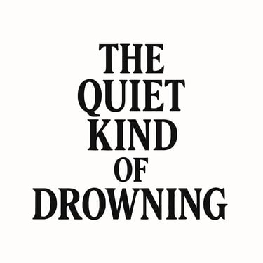 The Quiet Kind Of Drowning Movie logo