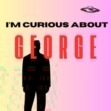 I'm Curious About George Podcast logo