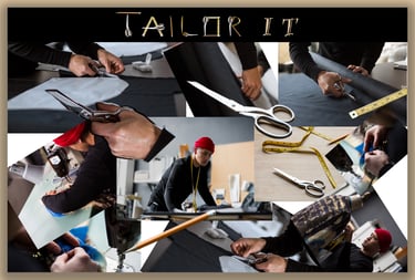 Collage of tailor, tools, and actions: scissors, fabric, measuring tape, sewing machine. Text reads "Tailor It" at the top. 