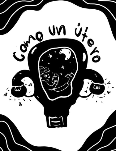 Texto "Como un útero". Dibujo de un útero que contiene en su interior a una persona leyendo bajo la luna.