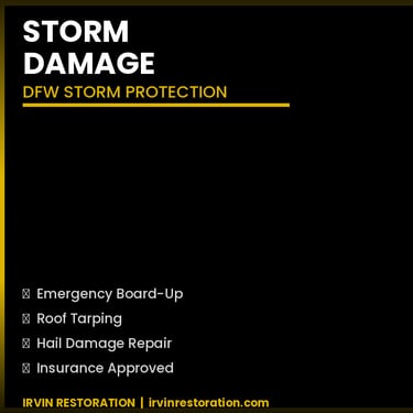 storm damage DFW storm protection guide - Irvin Restoration Irving TX storm damage repair