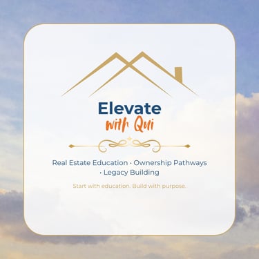 Elevate with Qui | Real Estate Education & Ownership Pathways logo