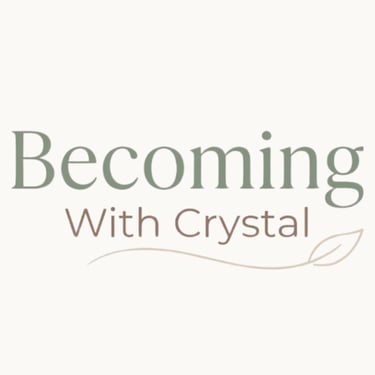 Becoming with Crystal: Break Cycles, Build Self logo