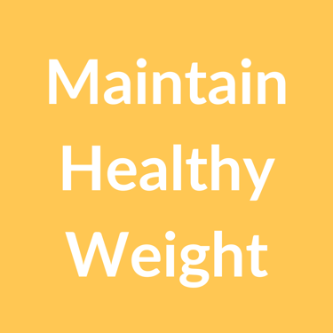 Maintain Healthy Weight
