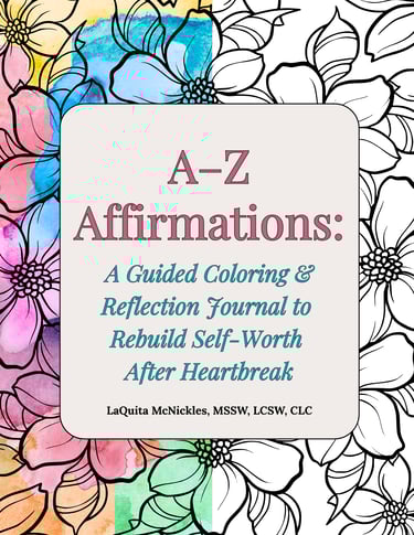 A-Z Affirmations: A Guided Coloring and Reflection Journal by LaQuita McNickles