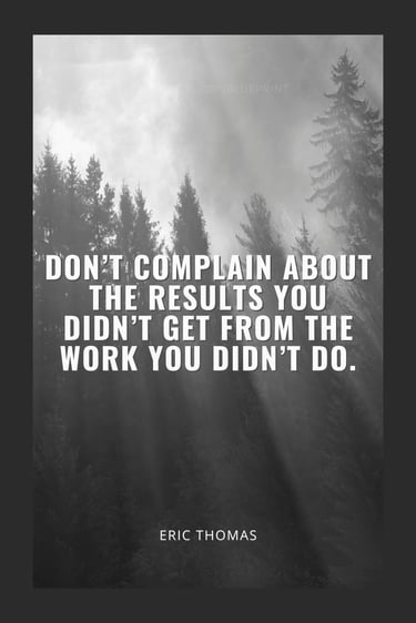 Motivational Quote By Eric Thomas