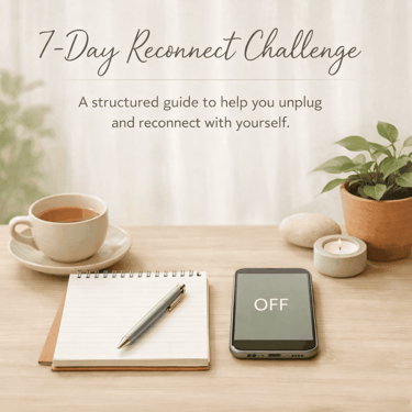 A 7-Day Reconnect Challenge guide for digital detox with a turned-off smartphone, notebook, and tea.