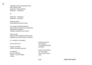 Eilėraščio autorė – Enrika Striogaitė.