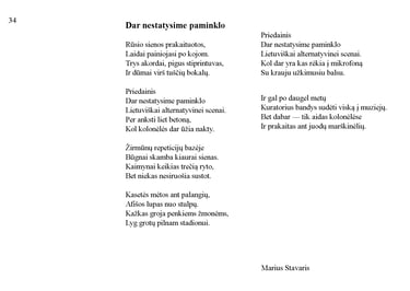 Dar nestatysime paminklo