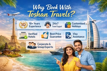 Why Book With Toshan Travels – 10+ years experienced travel agency offering customised holidays
