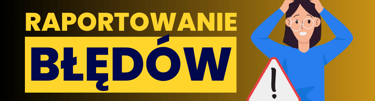 jak poprawnie zgłaszać błędy?