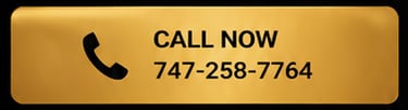 CALL NOW 747-258-7764