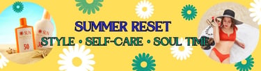 Summer Reset: Style • Self-Care • Soul Time blog post amazon recommendations eternalsoulwriter.com