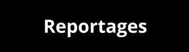 Reportages
