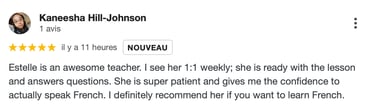 She recommends Estelle from parlons French as a French tutor because she boosts confidence and is pa