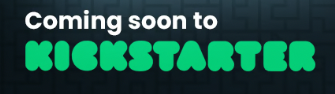 a green and black text that says, coming soon to kisstarter