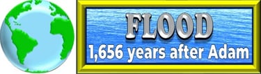 Globe picture plus flood happened 1,656 years after Adam designed by Debbie Dunn using PowerPoint