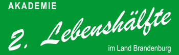 Akademie 2. Lebenshälfte Brandenburg