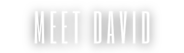 White tall sans-serif text reading MEET DAVID displayed on a solid black background.