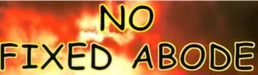 No Fixed Abode