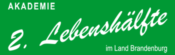 Akademie 2. Lebenshälfte Brandenburg
