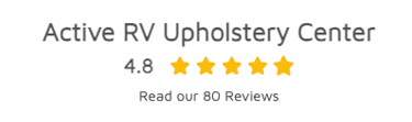 Active RV Upholstery Center customer reviews badge with a 4.8 star rating from 80 happy customers.