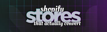 Shopify Stores That Actually Convert