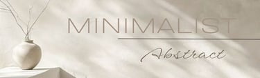 minimalist and abstract art