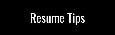 a black and white resumen with the words resume tips
