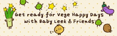 Vege Happy Days with Baby Leek & Friends from the Vegebu planet of Lettuce with friendly aliens