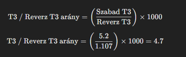 T3 to Reverse T3 ratio formula with example calculation: (5.2 / 1.107) × 1000 = 4.7