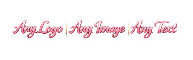 Pink metallic script text reading Any Logo, Any Image, Any Text on a black background.