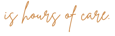 Handwritten gold cursive text reading is hours of care on a black background.
