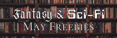 Fantasy and Science Fiction May Freebies