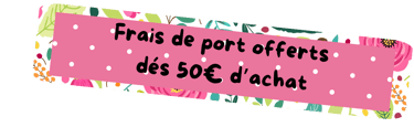 bannière frais de port offert dès 50€ d''achat