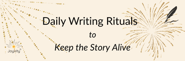 banner for daily writing rituals with images of fireworks in gold specs and gold splatter