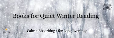 Winter forest scene with soft falling snow and muted light, text “Books for Quiet Winter Reading"