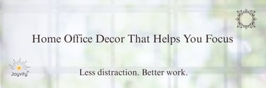 Home office decor that helps you focus in a clean workspace