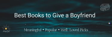 Blog banner with a deep teal water background and white text reading ‘Best Books to Give a Boyfriend
