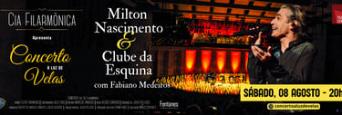 Milton Nascimento por Fabiano Medeiros - Concerto à luz de velas