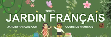 Jardin françaisは、東京にあるフランス語教室です。子どもから大人まで、初心者から上級者まで対応。FLAM(フランス語を母語とする子ども向けクラス)、会話・文法・試験対策