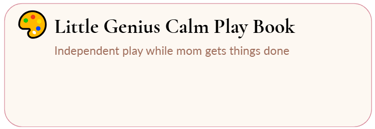 Little Genius Calm Playbook