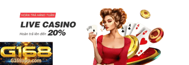 live casino g168 hoàn trả