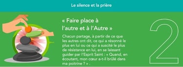 Deuxième étape de la Conversation dans l'Esprit : Faire place à l'autre et au tout Autre