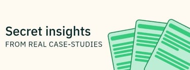 Secret insight from case-studies