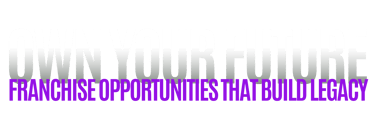 Own your future franchise opportunities that build legacy