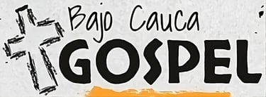 Góspel Bajo Cauca